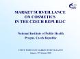MARKET SURVEILLANCE ON COSMETICS IN THE CZECH REPUBLIC PowerPoint PPT Presentation