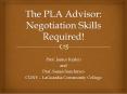 The PLA Advisor: Negotiation Skills Required! PowerPoint PPT Presentation