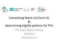 Completing Ward List (Form A) PowerPoint PPT Presentation