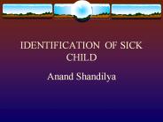 IDENTIFICATION OF SICK CHILD
