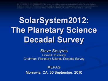 SolarSystem2012: The Planetary Science Decadal Survey