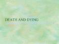 DEATH AND DYING PowerPoint PPT Presentation