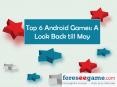 Top 6 Android Games – a Look Back Till May 2015 PowerPoint PPT Presentation