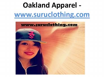 Oakland Apparel - www.suruclothing.com (1)