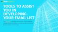 Tools to Assist you in Developing Your Email List PowerPoint PPT Presentation