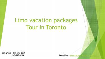 Toronto Limo Vacation Tour Packages