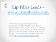 Lip Filler Leeds -www.claesthetics.com (1) PowerPoint PPT Presentation