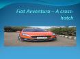 Fiat Avventura  in India PowerPoint PPT Presentation