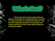 Who's Hot?