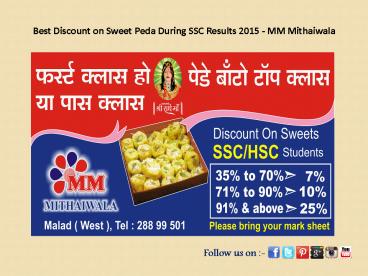 Best Discount on Sweet Peda During SSC Results 2015 - MM Mithaiwala