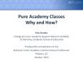 Pure Academy Classes Why and How? PowerPoint PPT Presentation