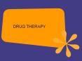 DRUG THERAPY PowerPoint PPT Presentation