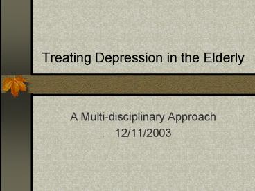 Treating Depression in the Elderly
