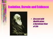 Evolution, Darwin and Evidence