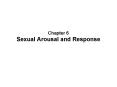Chapter 6 Sexual Arousal and Response PowerPoint PPT Presentation