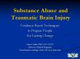 Substance Abuse and Traumatic Brain Injury PowerPoint PPT Presentation