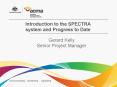 Introduction to the SPECTRA system and Progress to Date PowerPoint PPT Presentation