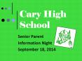 Cary High School PowerPoint PPT Presentation