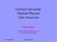 Oxford University Particle Physics Unix Overview PowerPoint PPT Presentation
