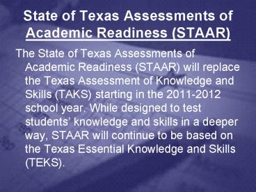 State of Texas Assessments of Academic Readiness (STAAR)