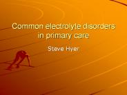 Common electrolyte disorders in primary care