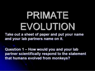 PRIMATE EVOLUTION