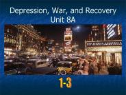 Depression, War, and Recovery Unit 8A