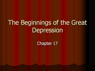 The Beginnings of the Great Depression