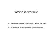 Which is worse?