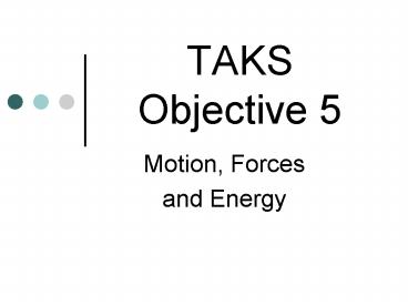 TAKS Objective 5