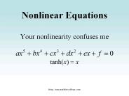 Nonlinear Equations Your nonlinearity confuses me