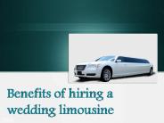 Benefits of hiring a wedding limousine