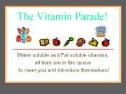 The Vitamin Parade!