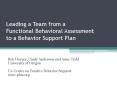 Leading a Team from a Functional Behavioral Assessment to a Behavior Support Plan PowerPoint PPT Presentation