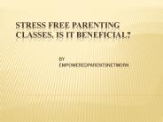 Stress Free Parenting
