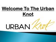 Welcome To The Urban Knot in Jaipur India