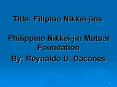 Title: Filipino Nikkei-jins PowerPoint PPT Presentation