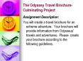The Odyssey Travel Brochure- Culminating Project PowerPoint PPT Presentation