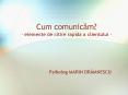 Cum comunicam? - elemente de citire rapida a clientului - PowerPoint PPT Presentation