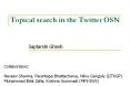 Topical search in the Twitter OSN PowerPoint PPT Presentation