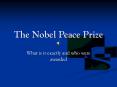 The Nobel Peace Prize PowerPoint PPT Presentation