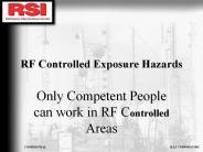 RF Controlled Exposure Hazards