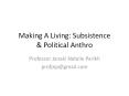 Making A Living: Subsistence PowerPoint PPT Presentation