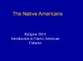 The Native Americans PowerPoint PPT Presentation