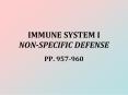 IMMUNE SYSTEM I NON-SPECIFIC DEFENSE PowerPoint PPT Presentation