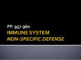 IMMUNE SYSTEM NON-SPECIFIC DEFENSE PowerPoint PPT Presentation