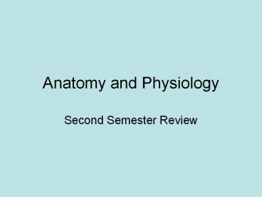 Anatomy and Physiology