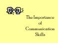 The Importance of Communication Skills PowerPoint PPT Presentation