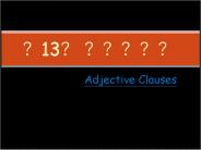 Adjective Clauses