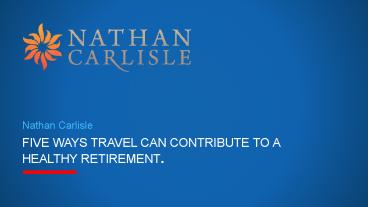 Five ways to Travel can contribute to healthy retirement